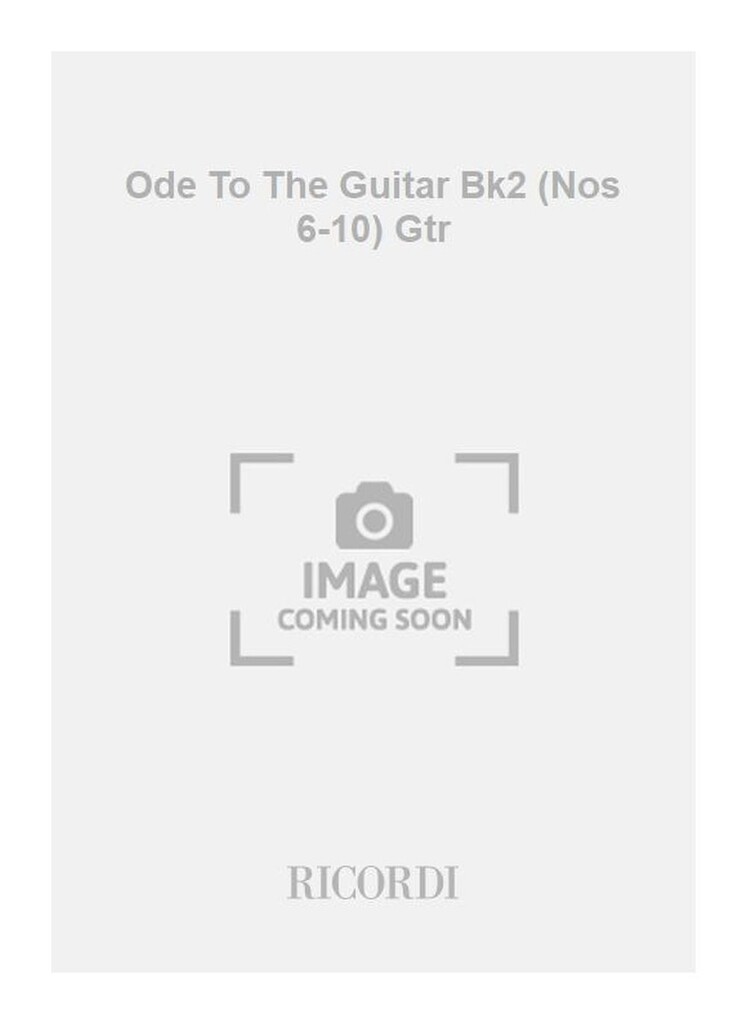 Ode To The Guitar Bk2 (Nos 6-10) Gtr